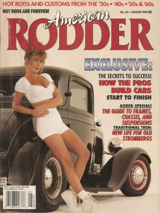 AMERICAN RODDER 1994 AUG - BUILD A ROD START TO FINISH, STROMBERG SCIENCE